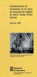 Opuscle Commemoració Acabament Obres Restauració Església Santa Càndia d'Orpí 1985