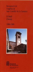 Opuscle Restauració Església Sant Cristòfol de la Castanya. El Brull Osona 1986-1989