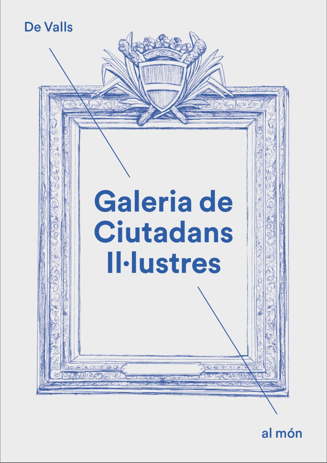 Galeria de Ciutadans Il·lustres. De Valls al món.